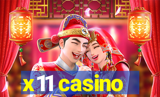 x11 casino